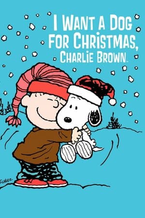 I Want a Dog for Christmas, Charlie Brown! poster art