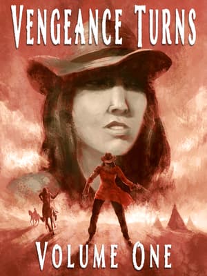 Vengeance Turns: Volume One poster art