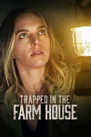 Trapped in the Farmhouse poster art