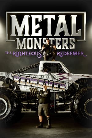 Metal Monsters: The Righteous Redeemer poster art