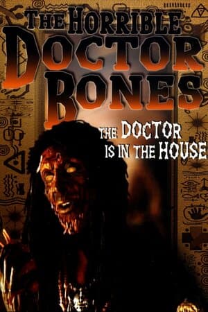 The Horrible Dr. Bones poster art