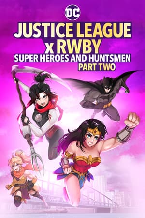 Justice League X Rwby: Super Heroes and Huntsmen: Part Two poster art