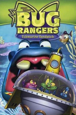 Bug Rangers: Submarine Sandwich poster art