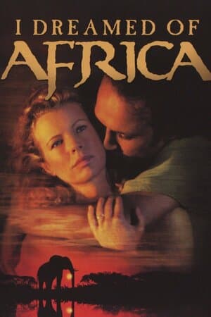 I Dreamed of Africa poster art