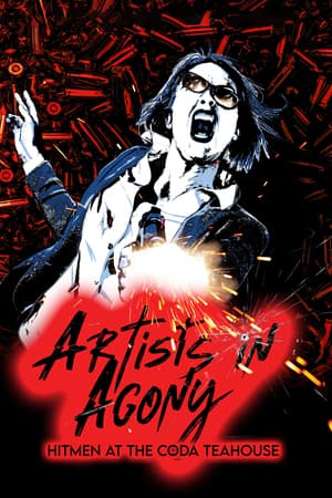 Artists in Agony: Hitmen at the Coda Teahouse poster art