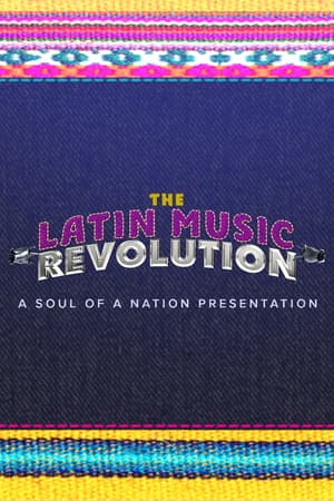 The Latin Music Revolution: A Soul of a Nation Presentation poster art