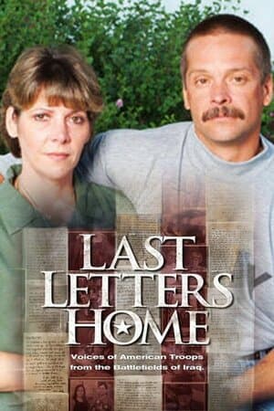 Last Letters Home: Voices of American Troops From the Battlefields of Iraq poster art