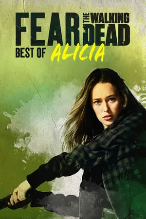 Fear the Walking Dead: Best of Alicia poster art