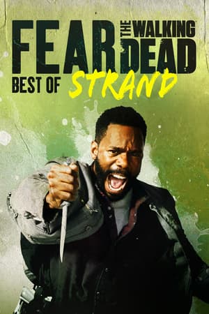 Fear the Walking Dead: Best of Strand poster art