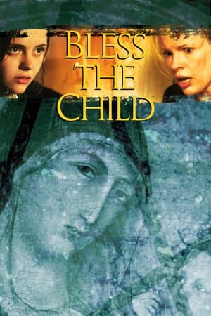 Bless the Child poster art