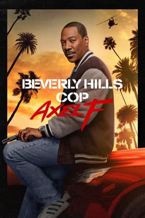 Beverly Hills Cop: Axel F poster art