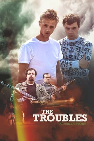 The Troubles: A Dublin Story poster art