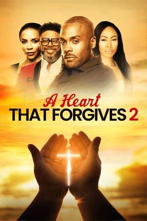 A Heart That Forgives 2 poster art