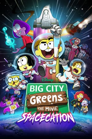 Big City Greens the Movie: Spacecation poster art