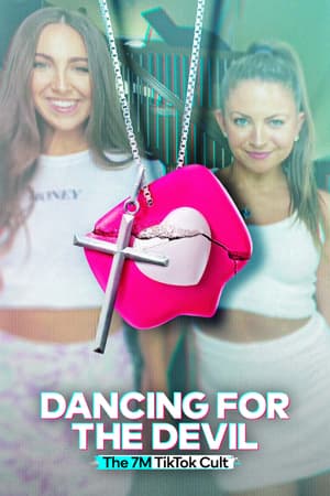 Dancing for the Devil: The 7M TikTok Cult poster art