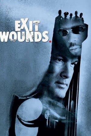 Exit Wounds poster art