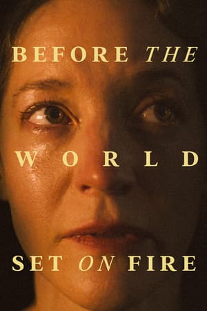 Before the World Set on Fire poster art