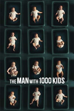 The Man with 1000 Kids poster art