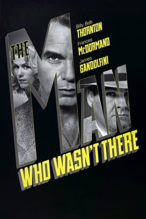 The Man Who Wasn't There poster art