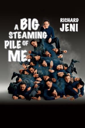 Richard Jeni: A Big Steaming Pile of Me poster art