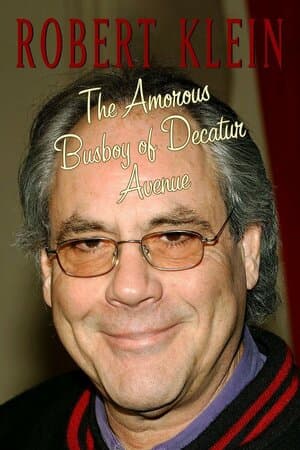 Robert Klein: The Amorous Busboy of Decatur Avenue poster art