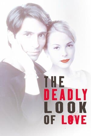 The Deadly Look of Love poster art