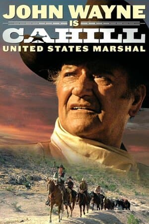 Cahill, United States Marshal poster art