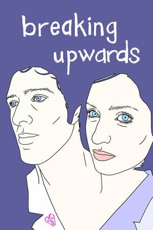 Breaking Upwards poster art