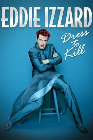 Eddie Izzard: Dress to Kill poster art