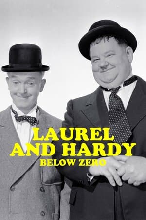 Laurel and Hardy: Below Zero poster art