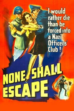 None Shall Escape poster art