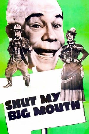 Shut My Big Mouth poster art