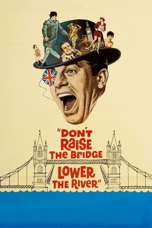 Don't Raise the Bridge, Lower the River poster art