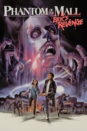 Phantom of the Mall: Eric's Revenge poster art