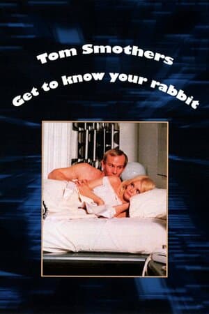 Get to Know Your Rabbit poster art