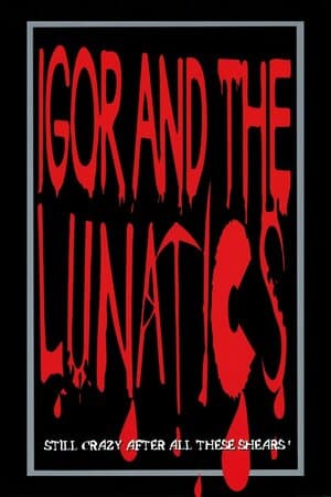 Igor and the Lunatics poster art