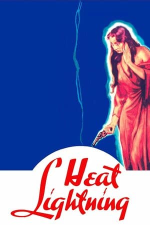 Heat Lightning poster art