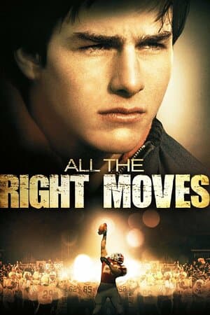 All the Right Moves poster art