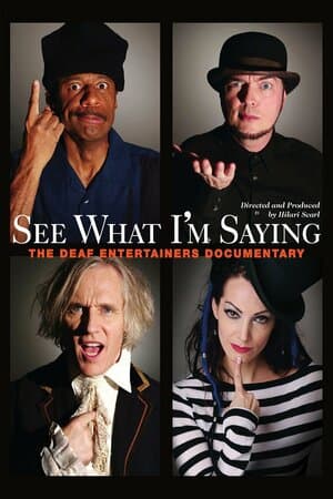 See What I'm Saying: The Deaf Entertainers Documentary poster art