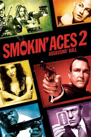 Smokin' Aces 2: Assassins' Ball poster art