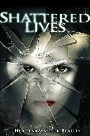 Shattered Lives poster art