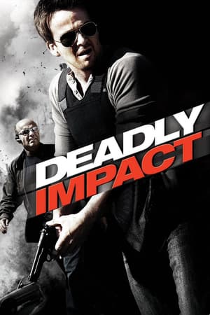 Deadly Impact poster art