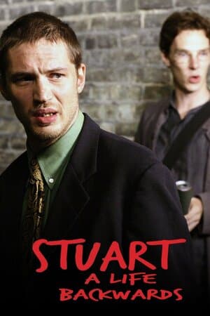 Stuart: A Life Backwards poster art