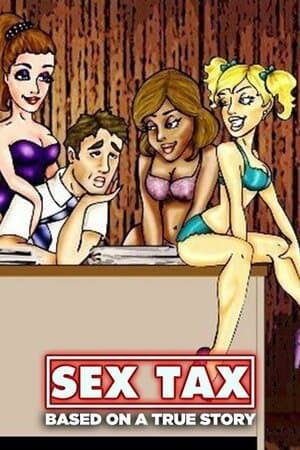 Sex Tax: Based on a True Story poster art