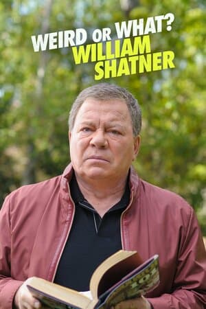 William Shatner's Weird or What? poster art