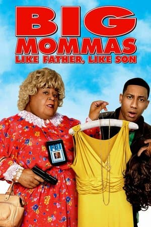 Big Mommas: Like Father, Like Son poster art