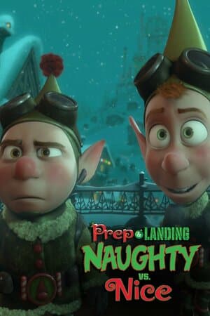 Prep & Landing: Naughty vs. Nice poster art