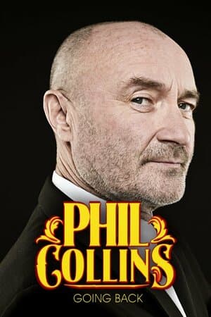 Phil Collins: Going Back poster art