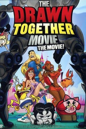 The Drawn Together Movie: The Movie! poster art