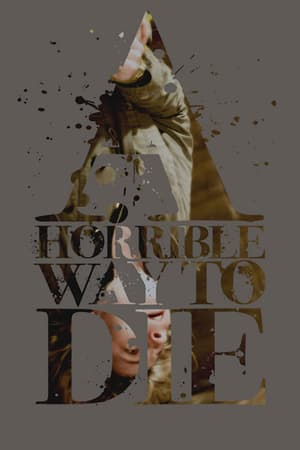 A Horrible Way to Die poster art